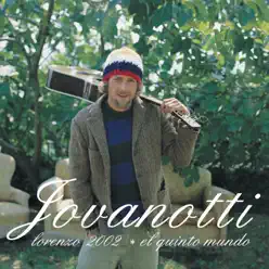 Lorenzo 2002 * el Quinto Mundo - Jovanotti