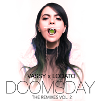 VASSY & Lodato - Doomsday (The Remixes), Vol. 2 artwork