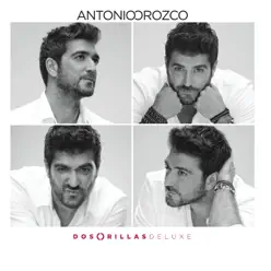Dos Orillas (Deluxe) - Antonio Orozco