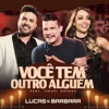 Você Tem Outro Alguém (feat. Israel Novaes) - Single, 2018