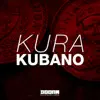 Kubano - Single album lyrics, reviews, download
