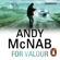 Andy McNab - For Valour: Nick Stone, Book 16 (Unabridged)