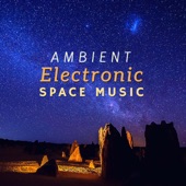 Ambient Electronic Space Music artwork