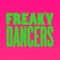 Freaky Dancers (Extended Mix) [feat. Romanthony] artwork