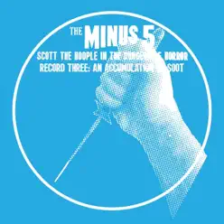 Scott the Hoople in the Dungeon of Horror - Record 3: An Accumulation of Soot - The Minus 5 Scott the Hoople in the Dungeon of Horror - Record 3: An Accumulation of Soot - The Minus 5