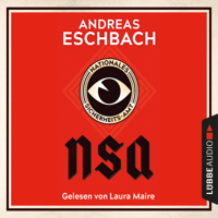 Andreas Eschbach - NSA - Nationales Sicherheits-Amt (Gekürzt) artwork
