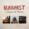Buddhist Chants & Music: Healing Journey with Crystal Bowls, Meditation Prayers & Om Chants album lyrics, reviews, download