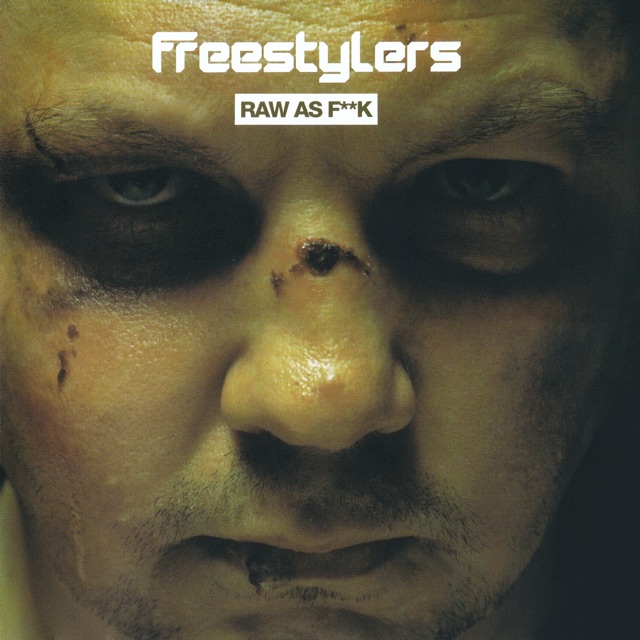 Freestylers Raw As F**k Album Cover