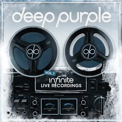 The inFinite Live Recordings, Vol. 1 - Deep Purple