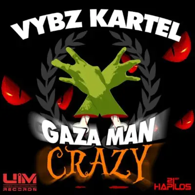 Gaza Man Crazy - Vybz Kartel
