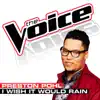 I Wish It Would Rain (The Voice Performance) - Single album lyrics, reviews, download