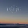 Aperture - Single album lyrics, reviews, download