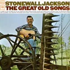 The Great Old Songs - Stonewall Jackson