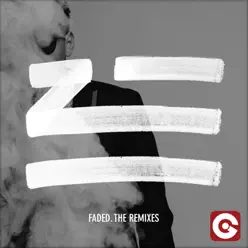 Faded (The Remixes) - ZHU