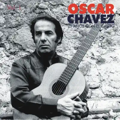 25 Años Con el Canto, vol. 1 (En Vivo) [feat. Marcial Alejandro] - Óscar Chávez