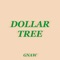 Dollar Tree - Gnaw, The Rapper lyrics