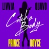 Catch a Body (feat. Quavo & Prince Royce) - Single