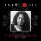 Antología De Raimundo Amador (Remasterizado 2015) artwork
