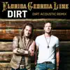 Dirt (Acoustic Remix) - Single album lyrics, reviews, download