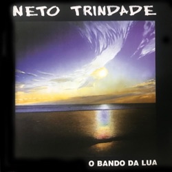 Neto Trindade & O Bando da Lua - Vinhetas