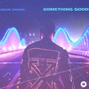 Something Good - Single