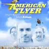 American Flyer (Original Motion Picture Soundtrack) album lyrics, reviews, download