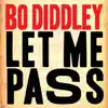 Stream & download Let Me Pass - Single