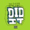 Did It (feat. Ceej) - Jace lyrics
