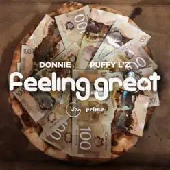 Feeling Great (feat. Puffy L'z) - Single - Donnie Feeling Great (feat. Puffy L'z) - Single - Donnie