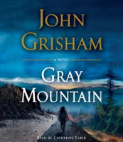John Grisham - Gray Mountain: A Novel (Abridged) artwork