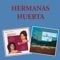 Solamente una Vez - Hermanas Huerta lyrics