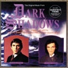 Dark Shadows (The Original Music)