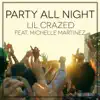 Party All Night (feat. Michelle Martinez) - Single album lyrics, reviews, download