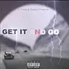 Get It and Go album lyrics, reviews, download