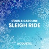 Sleigh Ride (Acoustic) - Single