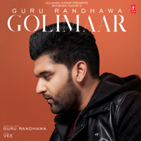Guru Randhawa & Vee - Golimaar - Single artwork