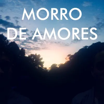 Morro De Amores - Single - Tito Santana