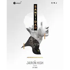 Santidad - Single by Jairon High album reviews, ratings, credits