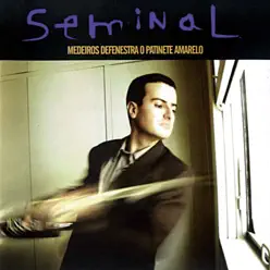 Medeiros Defenestra o Patinete Amarelo - Seminal