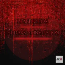 The Darkest Invitation - EP - Benediction The Darkest Invitation - EP - Benediction
