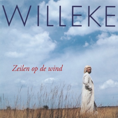 Zeilen Op De Wind - Willeke Alberti