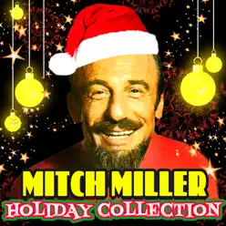 Holiday Collection - Mitch Miller Holiday Collection - Mitch Miller