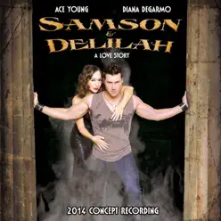 Samson and Delilah (2014 Concept Recording) - Diana DeGarmo Samson and Delilah (2014 Concept Recording) - Diana DeGarmo