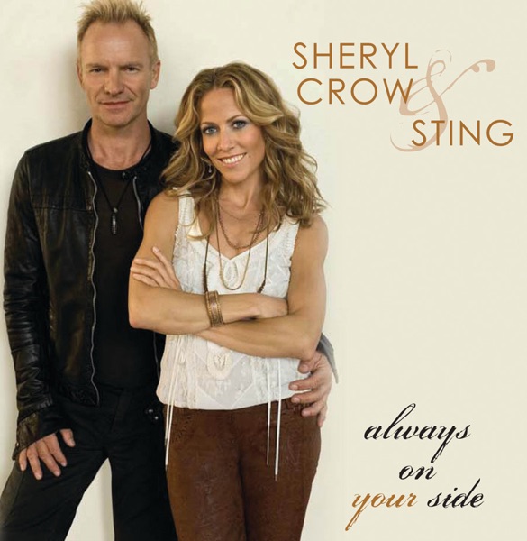 Always On Your Side - Single - Sheryl Crow & Sting