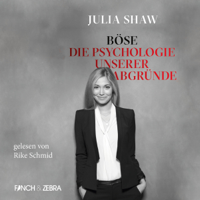 Julia Shaw - Böse - Die Psychologie unserer Abgründe artwork