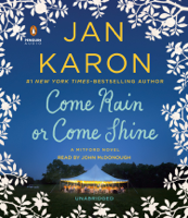 Jan Karon - Come Rain or Come Shine (Unabridged) artwork