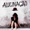 Alucinação - Daíra lyrics