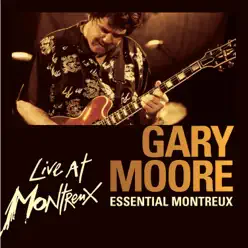 Essential Montreux (Live) - Gary Moore