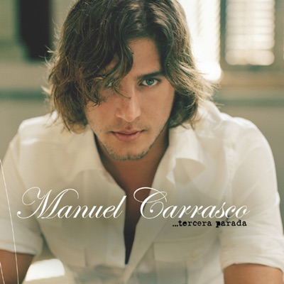 Tercera Parada - Manuel Carrasco