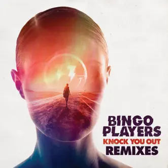 Knock You Out by Bingo Players song reviws